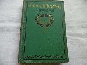 Imagen del vendedor de Ein deutsches Herz in gro er Zeit Tagebuchblätter und Briefe eines jungen Mädchens vor und während der Kriegszeit a la venta por Antiquariat Machte-Buch