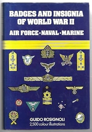 Immagine del venditore per Badges and Insignia of World War II Air Force - Naval - Marine. With 2500 colour illustrations. venduto da City Basement Books