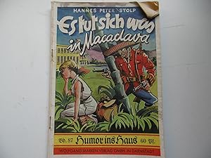 Imagen del vendedor de Es tut sich was in Macadava - Reihe - Humor ins Haus Band 87 a la venta por Antiquariat Machte-Buch