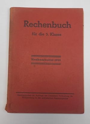 Rechenbuch fÃ¼r die 5. Klasse - Neubearbeitet 1945