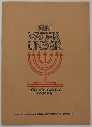 Seller image for Ein Vaterunser für die ganze Woche for sale by Antiquariat Machte-Buch