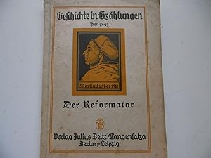 Imagen del vendedor de Der Reformator a la venta por Antiquariat Machte-Buch