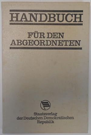 Seller image for Handbuch für den Abgeordneten for sale by Antiquariat Machte-Buch