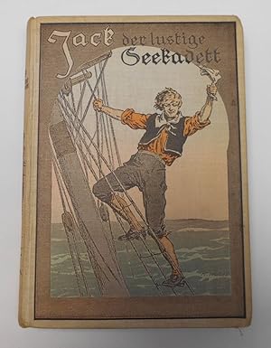 Bild des Verkufers fr Jack , der lustige Seekadett - Nach Kapitän Marryat für die Jugend bearbeitet zum Verkauf von Antiquariat Machte-Buch