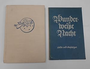 Seller image for Wunderweie Nacht Gedichte , Lieder und Erzählungen für das Weihnachtsfest ( mit Notenheft Lieder und Musiziergut ) for sale by Antiquariat Machte-Buch