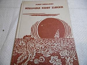 Bild des Verkufers fr Kolumbus kehrt zurück - Eine dramatische legende ( Büchergilde Zürich 1946 nummeriertes Exemplar ) zum Verkauf von Antiquariat Machte-Buch