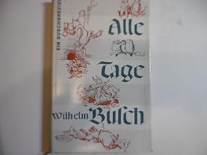 Image du vendeur pour Alle Tage Busch mis en vente par Antiquariat Machte-Buch
