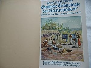 Seller image for Chemische Technologie der Naturv lker Anfänge der Naturbeherrschung 2 for sale by Antiquariat Machte-Buch