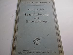 Bild des Verkufers fr Spezialisierung und Entwicklung - Leipziger Universitätsreden Heft 5 ( Ausgabe 1940 ) zum Verkauf von Antiquariat Machte-Buch