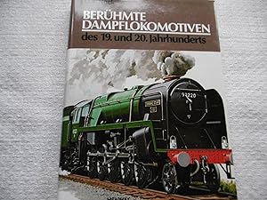 Seller image for Berühmte Dampflokomotiven for sale by Antiquariat Machte-Buch
