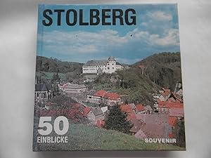 Immagine del venditore per Stolberg - 50 Einblicke venduto da Antiquariat Machte-Buch