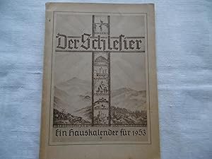 Bild des Verkufers fr Der Schlesier Ein Hauskalender für 1953 Jahrbuch der Landsmannschaft Schlesien zum Verkauf von Antiquariat Machte-Buch