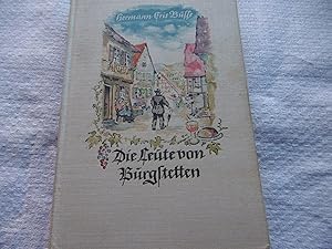 Image du vendeur pour Die Leute von Burgstetten Ein Roman um Liebe und Not mis en vente par Antiquariat Machte-Buch