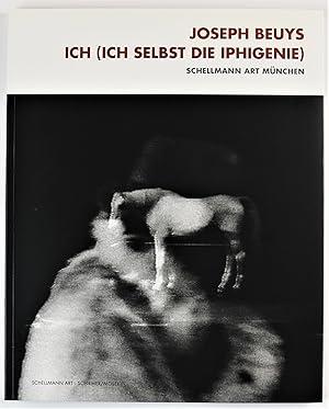 Immagine del venditore per Joseph Beuys ich (ich selbst die Iphigenie) Plastiken, Objekte, Zeichnungen, Drucke und Photographien Ausstellung Schellmann Art Munchen 2. -31. Mai 2011; Joseph Beuys I (I myself Iphigenia) Plastic works, objects, drawings, prints and photographs Schellmann Art Munich May 2-31 2011 venduto da Gotcha By The Books