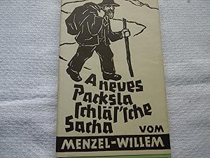 Bild des Verkufers fr A neues Packsla schlä sche Sacha ( Schlesische Volkskunde mit Widmung des Autors ) zum Verkauf von Antiquariat Machte-Buch