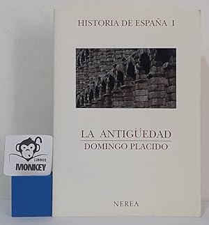 Imagen del vendedor de La Antigüedad. Historia de España I a la venta por MONKEY LIBROS