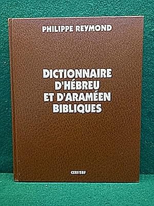 Image du vendeur pour Dictionnaire d'hbreu et d'aramen bibliques. mis en vente par Librairie Pierre BRUNET