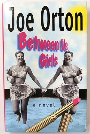 Seller image for Between Us Girls for sale by PsychoBabel & Skoob Books