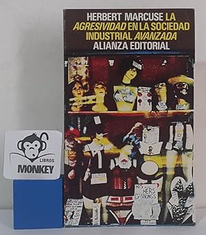 Seller image for La agresividad en la sociedad industrial avanzada y otros ensayos for sale by MONKEY LIBROS