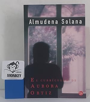 Imagen del vendedor de El currículum de Aurora Ortiz a la venta por MONKEY LIBROS