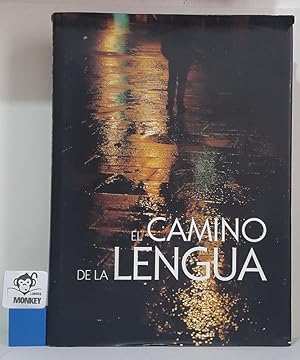 Bild des Verkufers fr El Camino de la Lengua zum Verkauf von MONKEY LIBROS