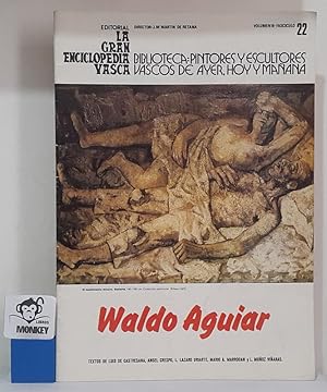 Imagen del vendedor de Waldo Aguiar. Biblioteca: Pintores y escultores vascos de ayer, hoy y maana. Volumen III. Fascculo 22 a la venta por MONKEY LIBROS