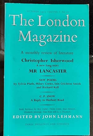 Seller image for The London Magazine October 1959 / Sylvia Plath "In Midas' Country" and "The Thin People" (poems) /Christopher Isherwood "Mr Lancaster" / Richard Kell "Empsonium" for sale by Shore Books