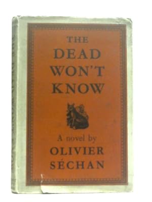 Bild des Verkufers fr The Dead Won't Know zum Verkauf von World of Rare Books