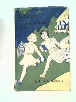 Imagen del vendedor de Cuckoo And Anna a la venta por World of Rare Books