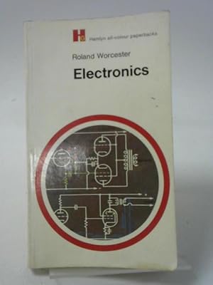 Image du vendeur pour Electronics (Hamlyn all-colour paperbacks, popular science) mis en vente par World of Rare Books