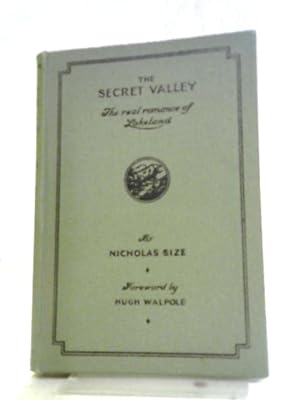 Seller image for The Secret Valley - The Real Romance of Unconquered Lakeland. for sale by World of Rare Books