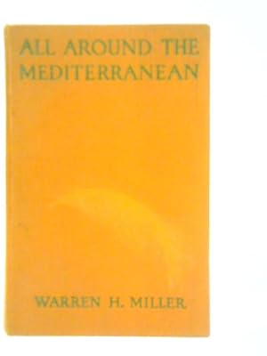 Seller image for All Around The Mediterranean for sale by World of Rare Books