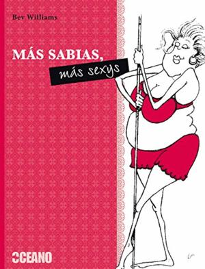 Imagen del vendedor de MÁS SABIAS, MÁS SEXYS (TAPA DURA) a la venta por Libro Inmortal - Libros&Co. Librería Low Cost