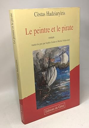 Image du vendeur pour Le peintre et le pirate mis en vente par crealivres