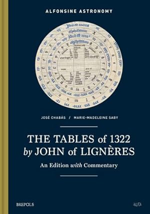 Seller image for Tables of 1322 by John of Ligneres : An Edition With Commentary for sale by GreatBookPricesUK