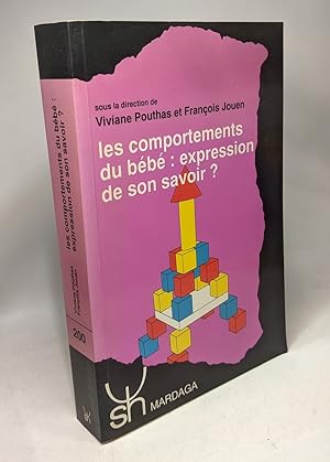 Les Comportements du bébé : Expression de son savoir