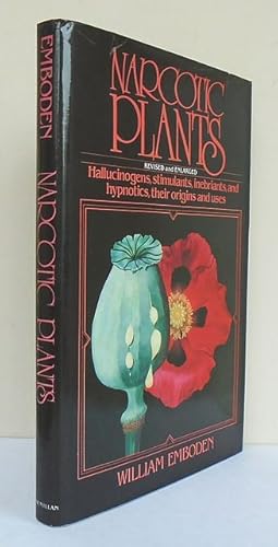 Seller image for Narcotic Plants. Hallucinogens, stimulants, inebriants and hypnotics their origins and uses. for sale by C. Arden (Bookseller) ABA