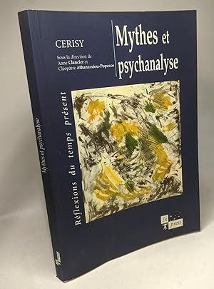 Imagen del vendedor de Mythes et psychanalyse: [colloque de] Cerisy / rflexions du temps prsent a la venta por crealivres