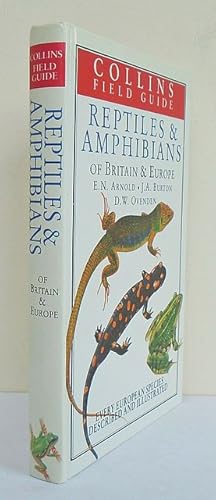 Seller image for A Field Guide to the Reptiles and Amphibians of Britain and Europe. for sale by C. Arden (Bookseller) ABA