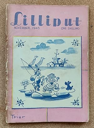 Bild des Verkufers fr Lilliput Magazine. November 1945. Vol.17 no.5 Issue No.101.Stephen Potter "How They Got Caught Out" / William Glynne-Jones "Sunday Promenade" / Montague Summers "John Cleland: Author" / Barbara Pemberton "God in the Billiard Room" / Margot Bennett "No Bath for the Browns" / Dave Blumenfeld "Polish Up Your Toadstone" / Charles d'Ydewalle "Was He the Same at School" zum Verkauf von Shore Books