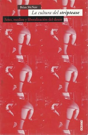 Seller image for La cultura del striptease for sale by Librera Cajn Desastre