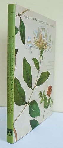 Seller image for The Clutius Botanical Watercolours. Plants and Flowers of the Renaissance. for sale by C. Arden (Bookseller) ABA