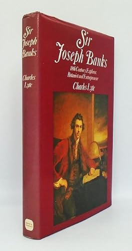 Seller image for Sir Joseph Banks. 18th Century Explorer, Botanist and Entrepreneur. for sale by C. Arden (Bookseller) ABA