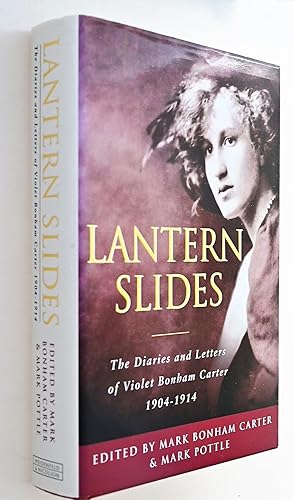 Seller image for Lantern slides : the diaries and letters of Violet Bonham Carter, 1904-1914 for sale by BiblioFile