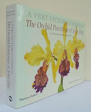 Bild des Verkufers fr A very Victorian Passion. The Orchid Paintings of John Day 1863 to 1888. zum Verkauf von C. Arden (Bookseller) ABA