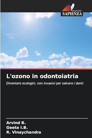 Bild des Verkufers fr L ozono in odontoiatria zum Verkauf von moluna