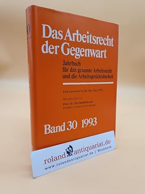 Seller image for Das Arbeitsrecht der Gegenwarte Band 30: Dokumentation fr das Jahr 1992 Jahrbuch fr das gesamte Arbeitsrecht und die Arbeitsgerichtsbarkeit for sale by Roland Antiquariat UG haftungsbeschrnkt