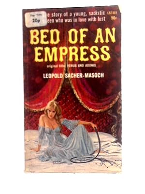 Bild des Verkufers fr Bed of an Empress zum Verkauf von World of Rare Books