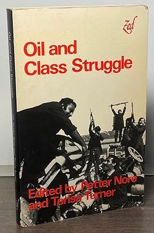 Bild des Verkufers fr Oil and Class Struggle zum Verkauf von San Francisco Book Company