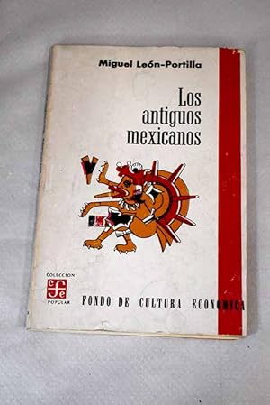 Seller image for Los antiguos mexicanos a travs de sus crnicas y cantares for sale by Alcan Libros